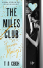 The Miles club. Тристан Майлз 2