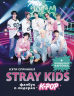 Stray Kids. Фанбук о лидерах K-pop