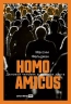 Homo amis: Деловой человек в поисках друга