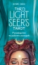 Light Seer's Tarot. Таро Светлого провидца. 78 карт и руководство