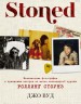 STONED. Неизвестные фотографии и правдивые истории из жизни легендарной группы Роллинг Стоунз