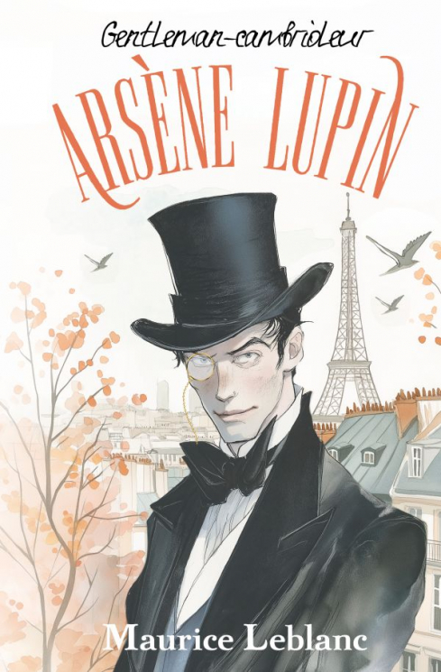 Arsene Lupin, Gentleman-cambrioleur