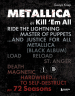 Metallica. От Kill'Em All до 72 Seasons. Архивные фотографии, истории всех песен, неизданное. Эксклюзивное издание