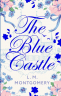 The Blue Castle