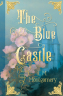The Blue Castle