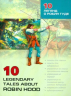 10 легенд о Робин Гуде