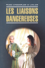Опасные связи. Les Liaisons Dangereuses. Книга для чтения на французском языке
