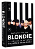 Blondie. Откровенная история пионеров панк-рока