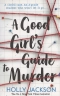 A Good Girl's Guide to Murder