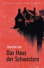 Дом сестер. Das Haus der Schwestern
