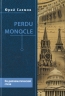 Perdu Monocle. На дипломатической стезе