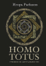 Homo totus. Учение об актуальности
