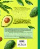 Полезное авокадо. 40 рецептов из авокадо от закусок до десертов