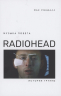 Музыка побега. История группы Radiohead